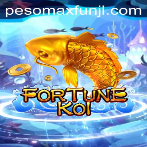 Dive into the World of FORTUNEKOI: A Journey with PESOMAXFUN