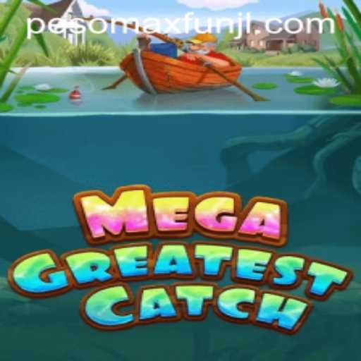 MegaGreatestCatch: A Thrilling New Game Experience