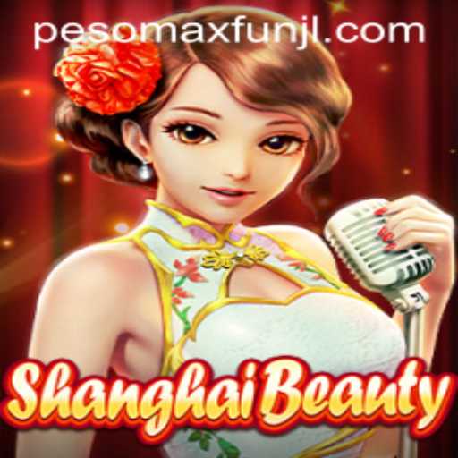 Exploring ShanghaiBeauty: A Riveting Game Experience with PESOMAXFUN